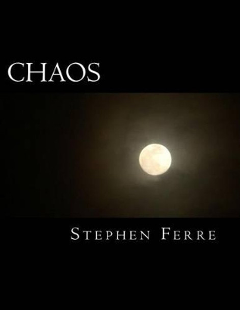 Chaos: for Piano and Orchestra by Stephen Ferre 9781522905639