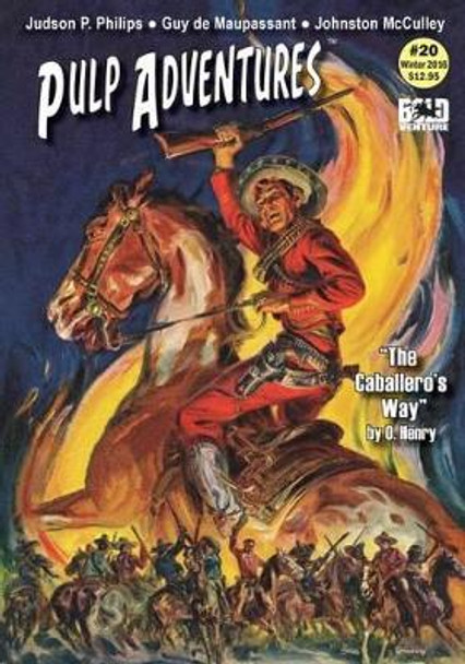 Pulp Adventures #20: Zorro Serenades a Siren by O Henry 9781523685110