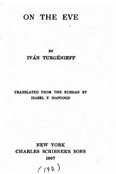 On the Eve by Ivan Sergeyevich Turgenev 9781523931613