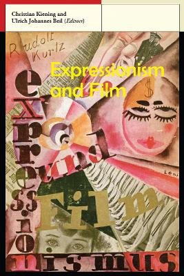 Expressionism and Film by Rudolf Kurtz