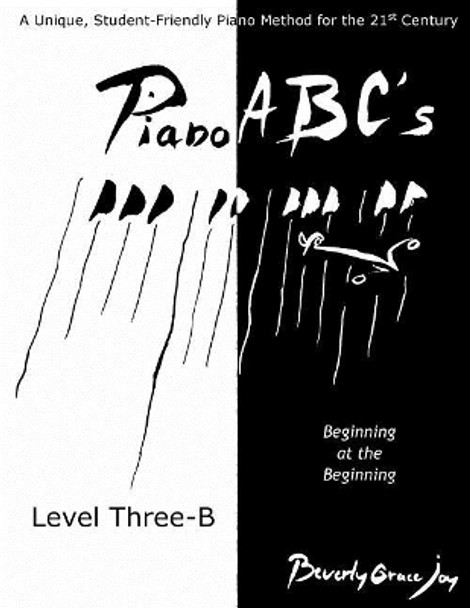 PIano ABC's Level Three-B by Beverly Grace Joy 9781530065288