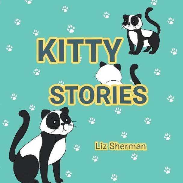 Kitty Stories by Liz Sherman 9781532031656