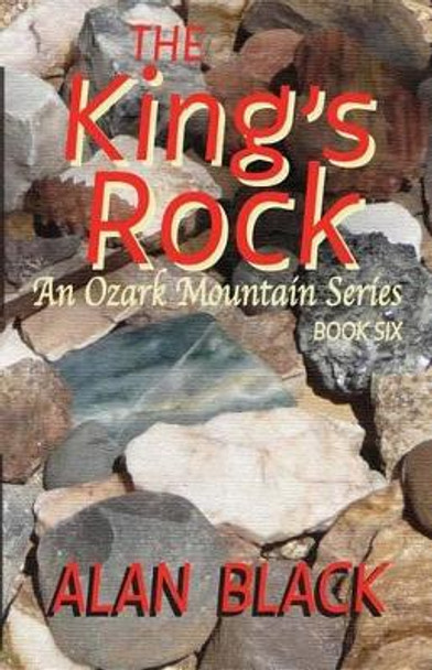 The King's Rock by Alan Black 9781514853641