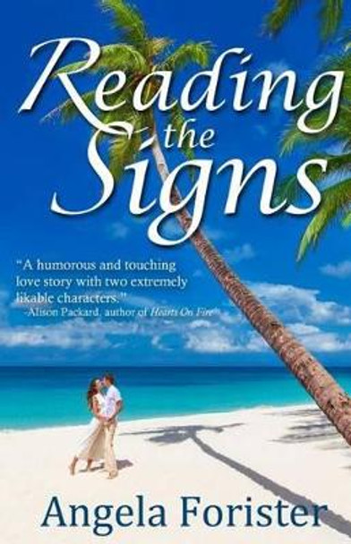 Reading the Signs by Angela Forister 9781511415774