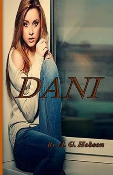 Dani by A G Hobson 9781511931717