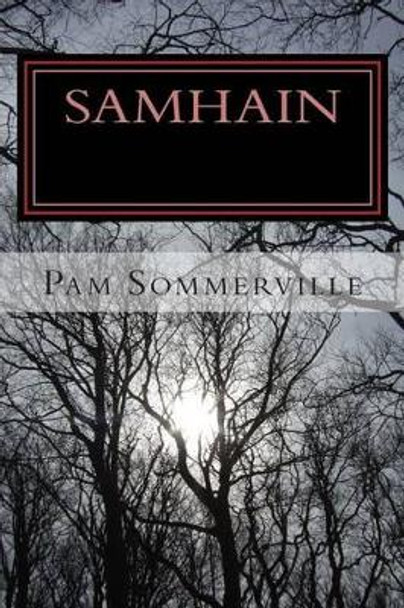 Samhain: Book One of the Venatores by Pam Sommerville 9781512062007