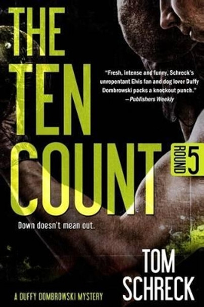 The Ten Count by Tom Schreck 9781502837561