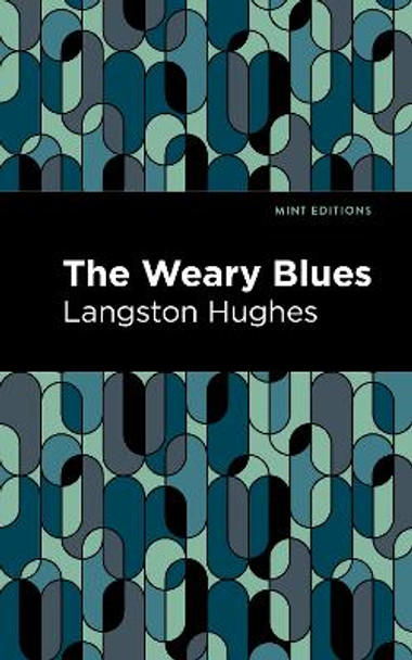 The Weary Blues by Langston Hughes 9781513203607