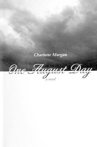 One August Day by Charlotte G Morgan 9781519296108