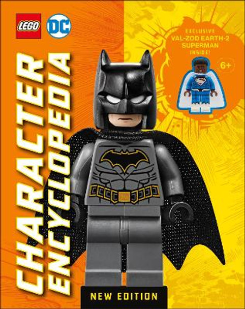 LEGO DC Character Encyclopedia New Edition: With Exclusive LEGO DC Minifigure by DK