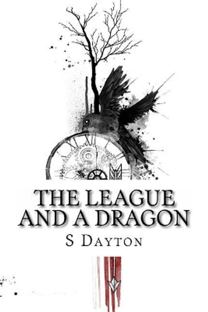 The League and A Dragon: Book Two by The Bunette Designs 9781523732005