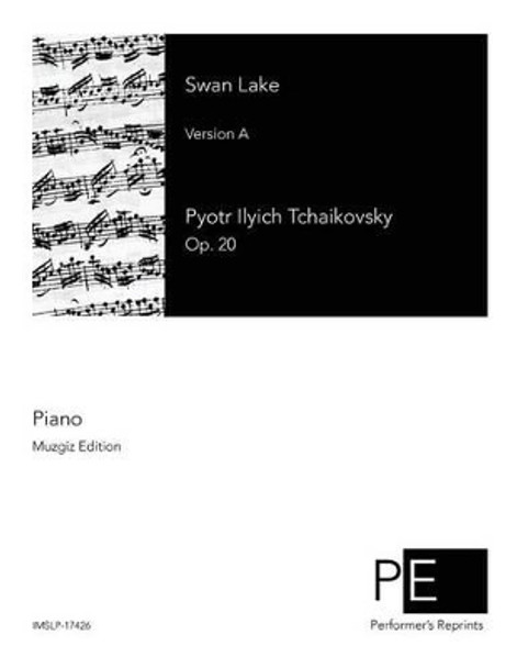 Swan Lake by Pyotr Ilyich Tchaikovsky 9781523857623