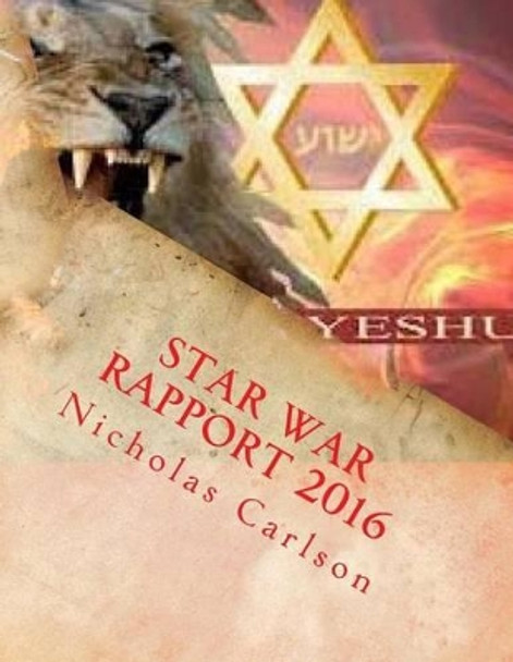 Star War Rapport 2016 by Nicholas Carlson 9781523963423