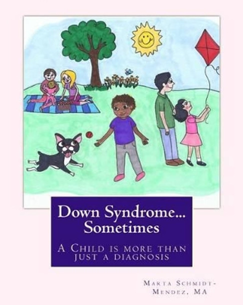 Down Syndrome...Sometimes: A child is more than a diagnosis by Brooklyn Russell 9781530994687