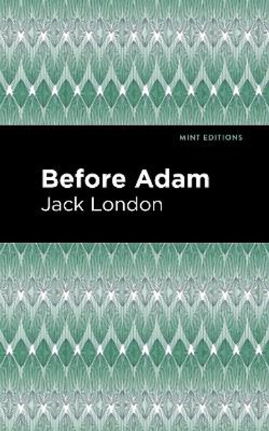 Before Adam by Jack London 9781513270241