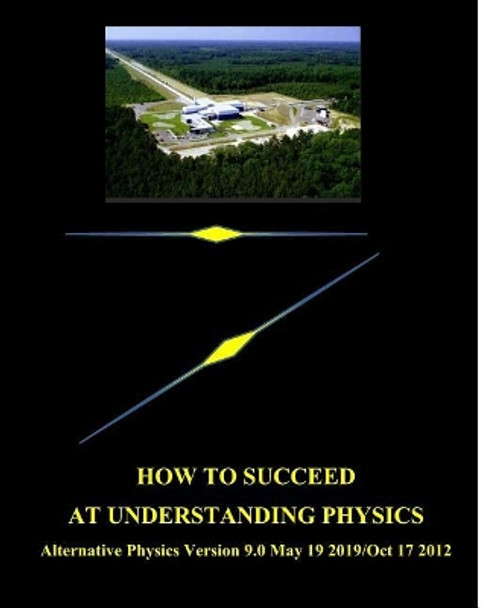 How To Succeed at Understanding Physics by M Hatcher 9781505388657