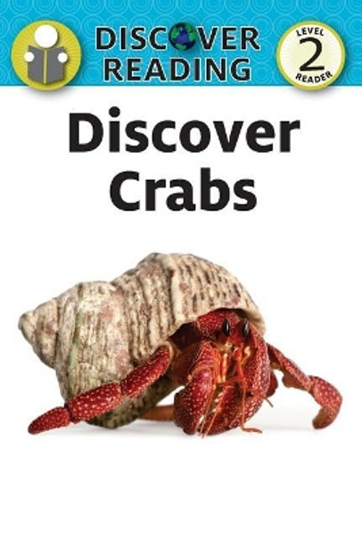 Discover Crabs: Level 2 Reader by Amanda Trane 9781532402579