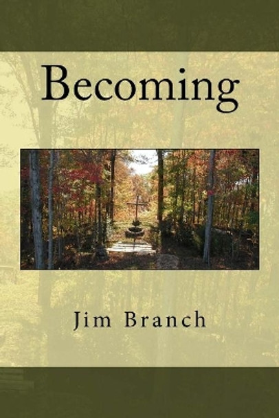 Becoming by Jim Branch 9781493556021