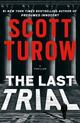 The Last Trial by Scott Turow 9781538748121