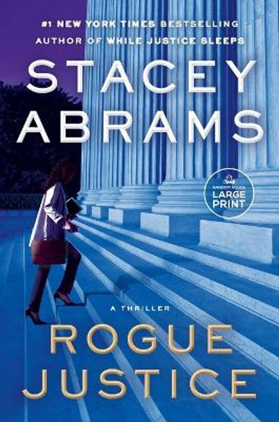 Rogue Justice: A Thriller by Stacey Abrams 9780593744222