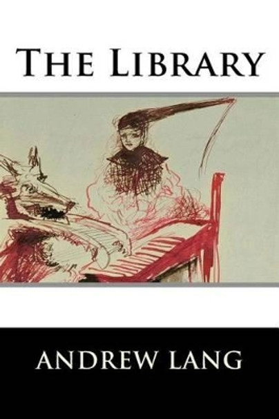 The Library by Andrew Lang 9781519749154