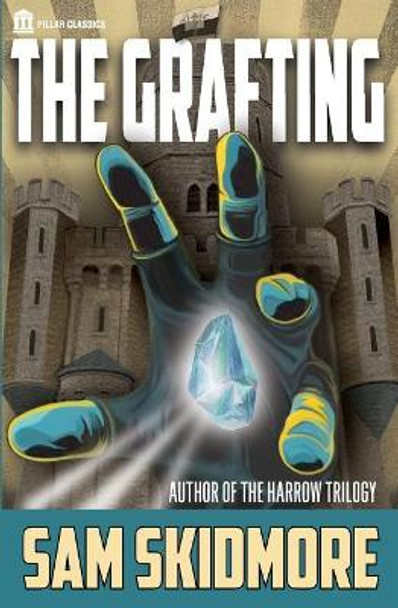 The Grafting by Sam Skidmore 9781534789296