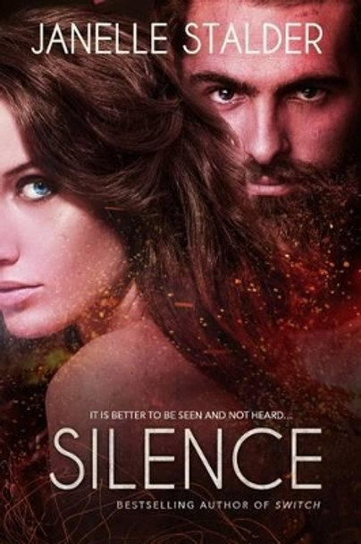 Silence: A New World Series Novella by Janelle Stalder 9781537106359