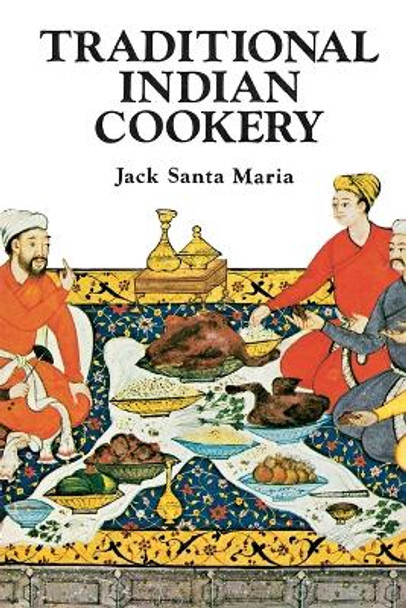 Traditional Indian Cookery by Jack Santa Maria 9780394735474