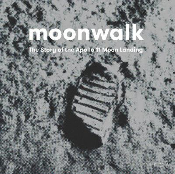 Moonwalk: The Story of the Apollo 11 Moon Landing by David Jenkins