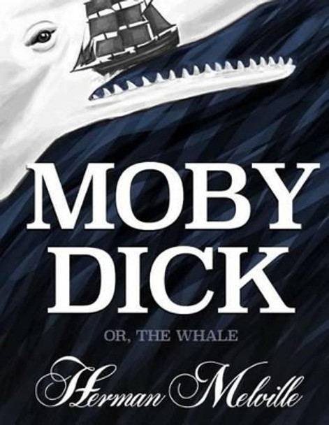 Moby-Dick by Sheba Blake 9781537578972