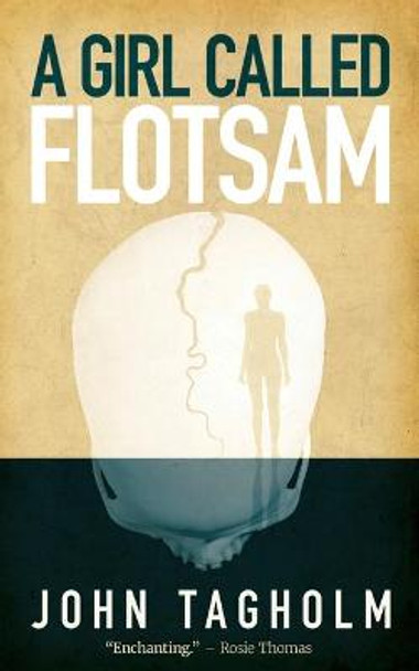 A Girl Called Flotsam by John Tagholm