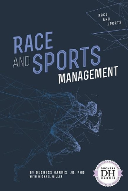 Race and Sports Management by Duchess, Ph.D. Harris 9781532116735