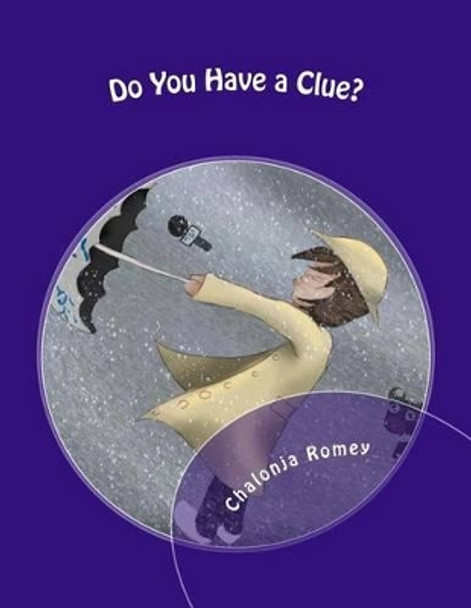 Do you have a clue? by Mia Mack 9781511905299