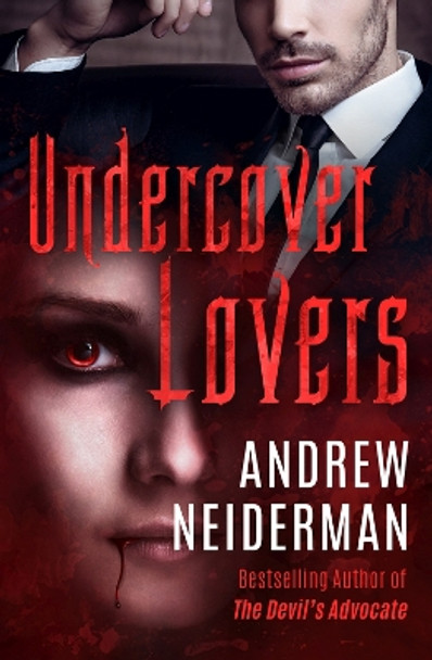 Undercover Lovers by Andrew Neiderman 9781504076012