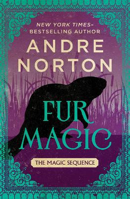 Fur Magic by Andre Norton 9781504079716