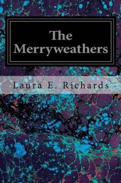 The Merryweathers by Julie Ward Richards 9781535500418