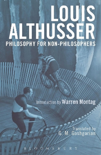Philosophy for Non-Philosophers by Louis Althusser 9781474299275