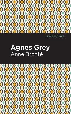 Agnes Grey by Anne Bronte 9781513268606