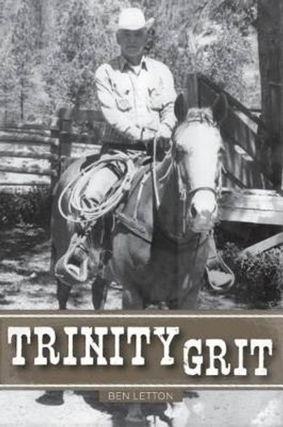 Trinity Grit by Ben Letton 9781492343134