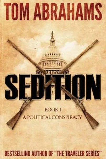 Sedition by Tom Abrahams 9781533086006