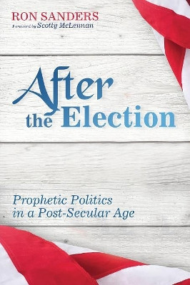 After the Election by Ron Sanders 9781532601200