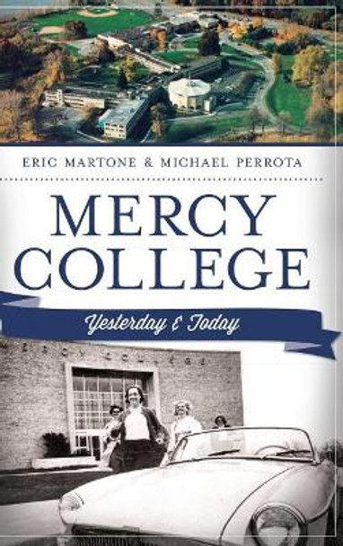 Mercy College by Eric Martone 9781540232168