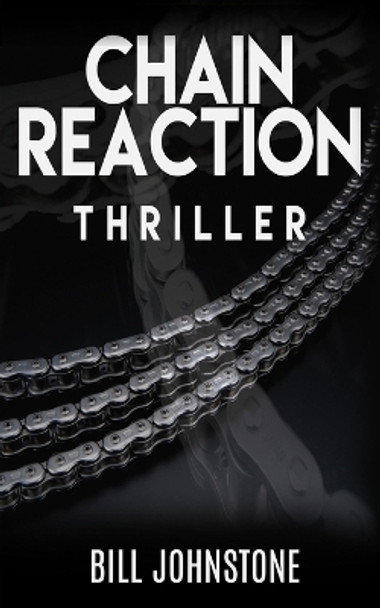 Chain Reaction by Bill Johnstone 9781533129512