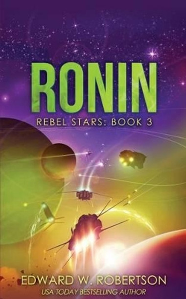 Ronin by Edward W Robertson 9781533274519