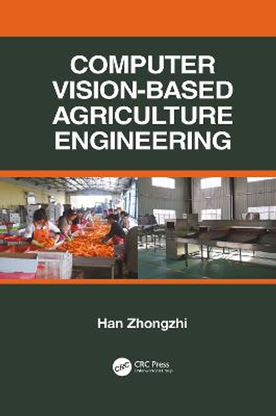 Computer Vision-Based Agriculture Engineering by Han Zhongzhi