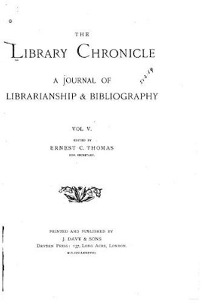 The Library Chronicle - Vol. V by Library Association 9781533513564