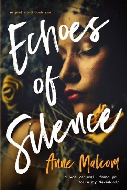 Echoes of Silence by Anne Malcom 9781535259811