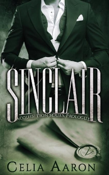 Sinclair by Celia Aaron 9781533259790