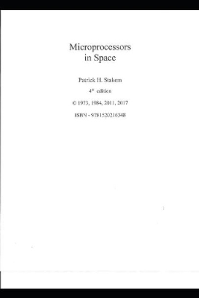 Microprocessors in Space by Patrick Stakem 9781520216348