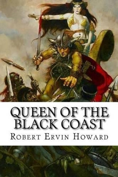 Queen of the Black Coast by Edibooks 9781533409690